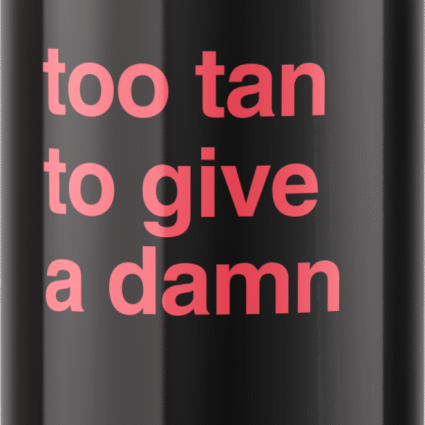 B.Tan Self Tanning Mousse Too Tan To Give A Damn 200 ml